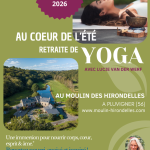 Au coeur de l'été - Retraite de Yoga du 3 au 6 juillet
